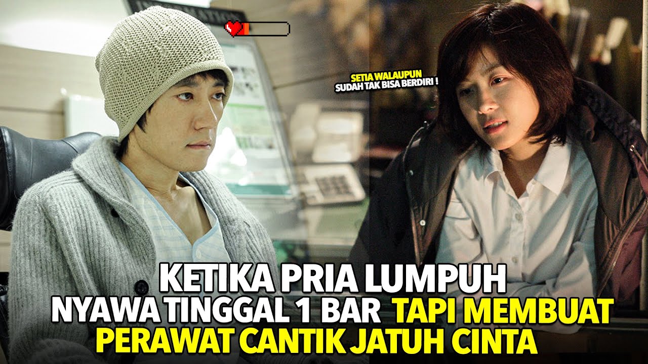 KETIKA PRIA LUMPUH  MALAH MEMBUAT PERAWAT CANTIK JATUH CINTA !! Alur Cerita Film