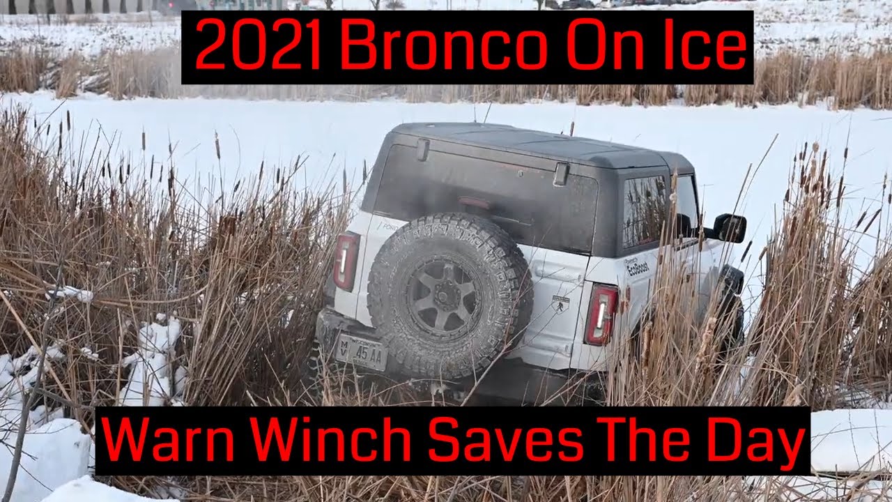 2021 Bronco On Ice: Saved By Warn ZEON 10-S Winch