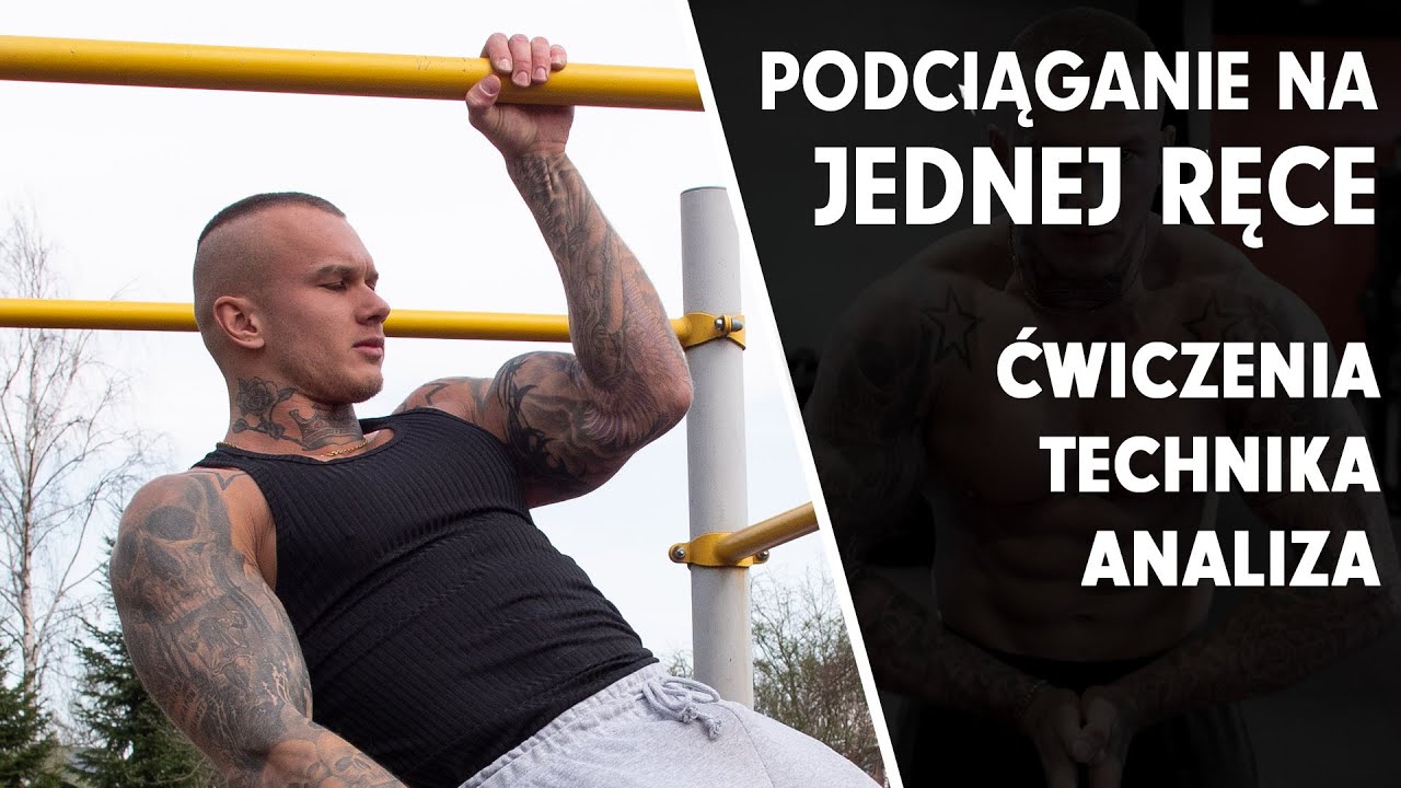 Podciąganie na jednej ręce - Profesjonalna analiza ruchu