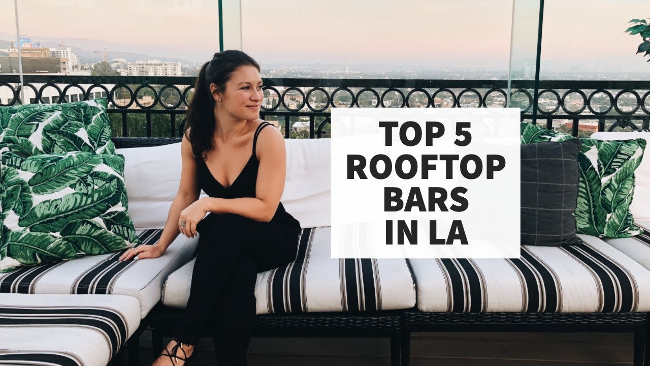 Top 5 Rooftop Bars In Los Angeles