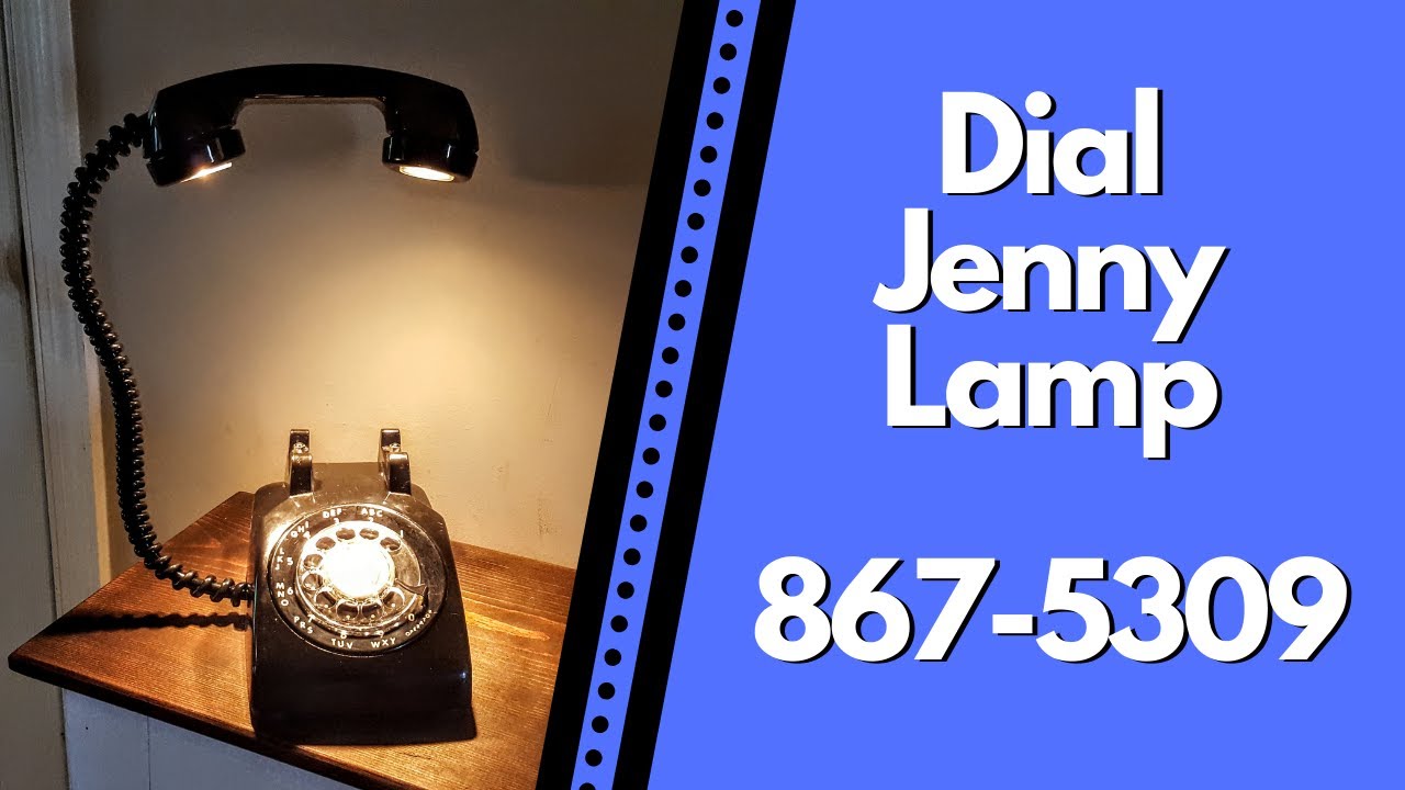 I made a Rotary Phone Lamp that turns on when you dial Jenny for the 