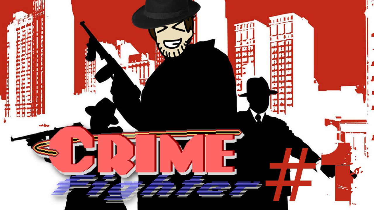 Let's Play Crime Fighter - 1 - Zur&uuml;ck im Mafiagesch&auml;ft