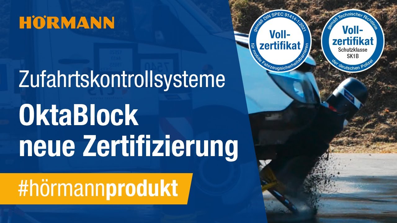 Mobile Fahrzeugsperren OktaBlock - neue Zertifizierung DIN SPEC 91414-1 | Hörmann