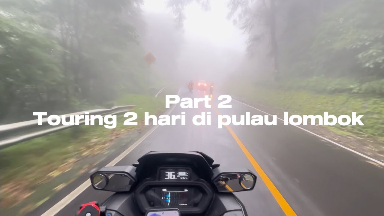 Touring 2 hari di pulau lombok hari ke 2