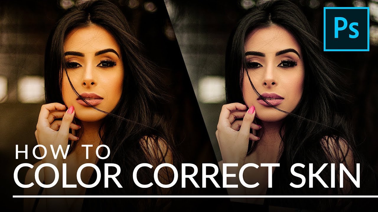 How to Color Correct Skin in Photoshop