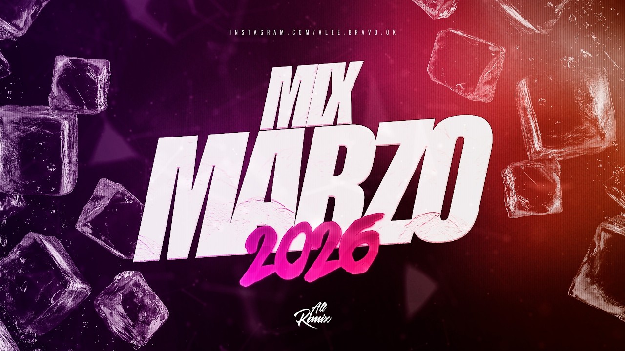 🎊 MIX MARZO 2026 - VERANO X LO MAS NUEVO | CACHENGUE 2026 | Alee Bravo OK 🎊