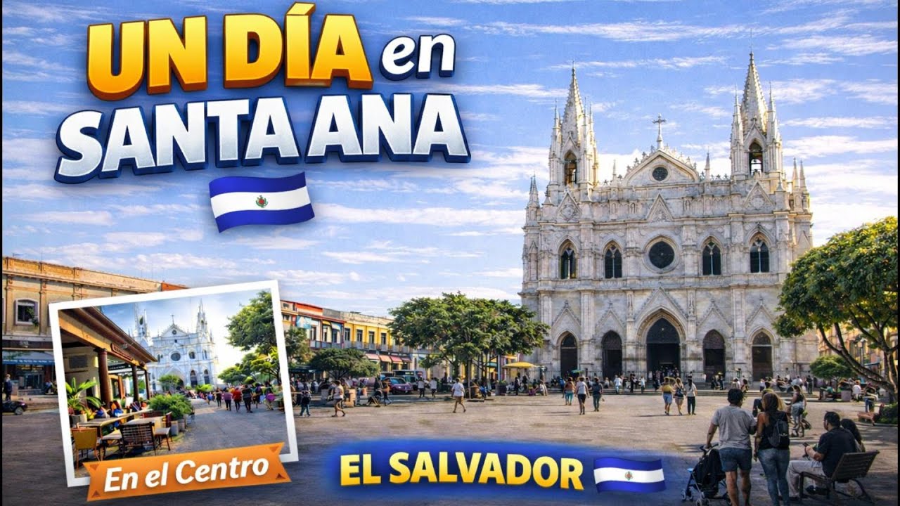Un Día en Santa Ana 🇸🇻 | Explorando el centro, su historia y la catedral más impresionante