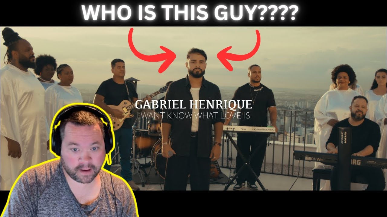 I Want to Know What Love Is - Gabriel Henrique - First Time Reaction