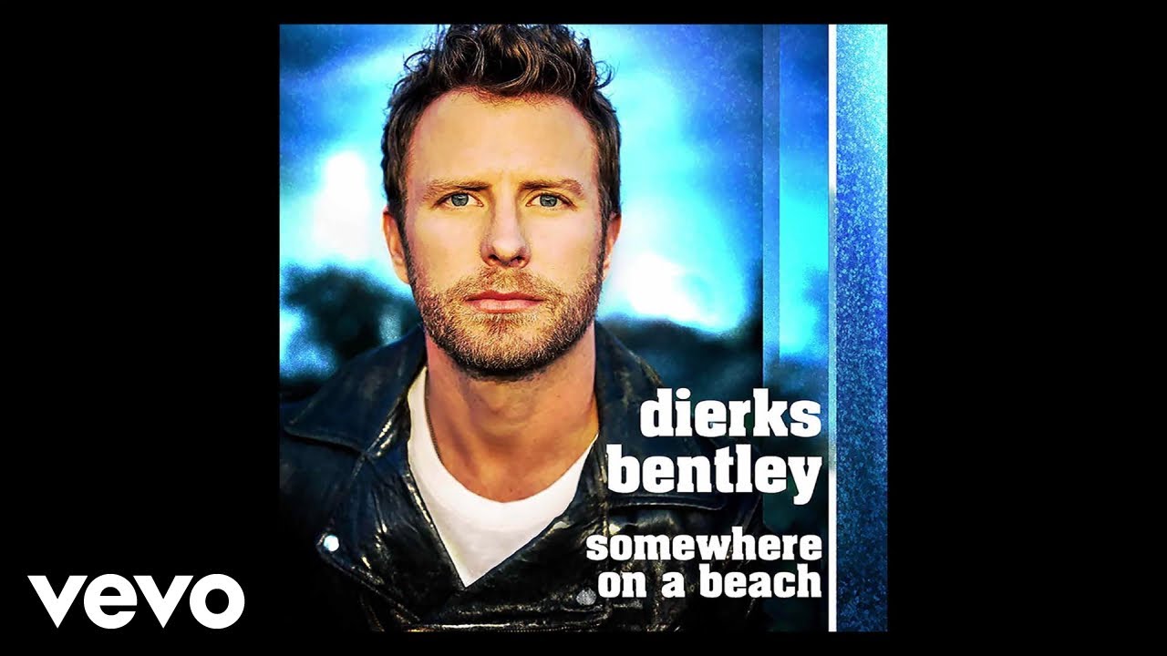 Dierks Bentley - Somewhere On A Beach (Official Audio)