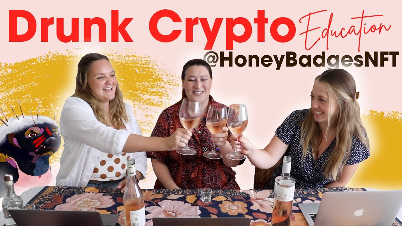 Honey Badges - Drunk Crypto Education Series (TRAILER)