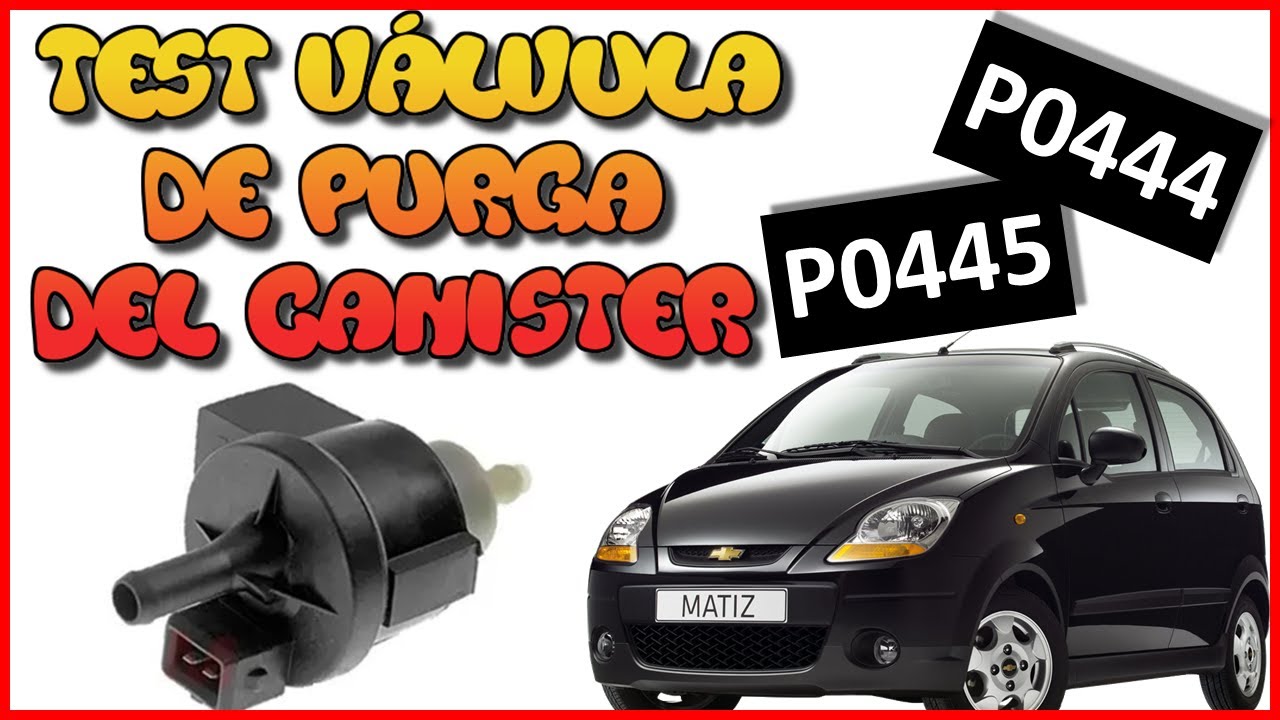 Test válvula purga canister EVAP - P0444 - P0445 - Chevrolet Matiz / Spark - Tutorial