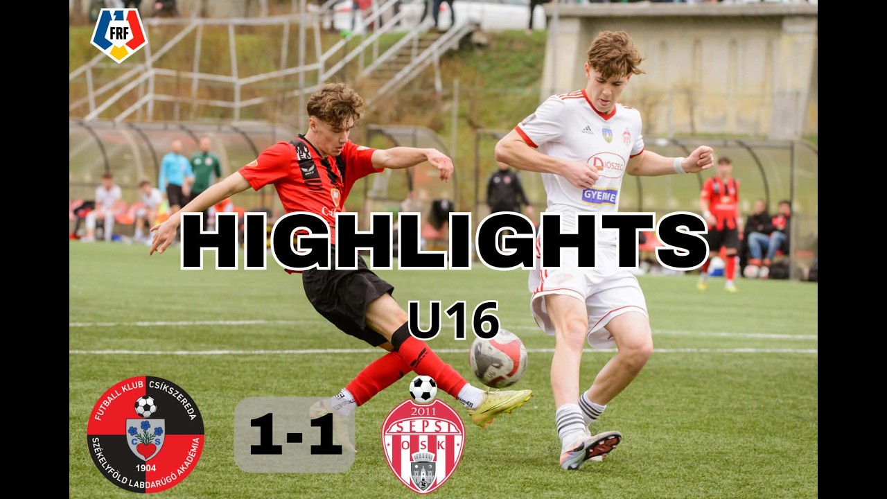 &Ouml;sszefoglal&oacute; | Elitliga U16 Play-Off | FK Cs&iacute;kszereda&ndash;Sepsi OSK
