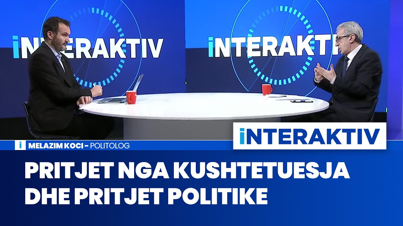 Pritjet nga Kushtetuesja dhe pritjet politike - Melazim Koci | Interaktiv | 11.03.2026