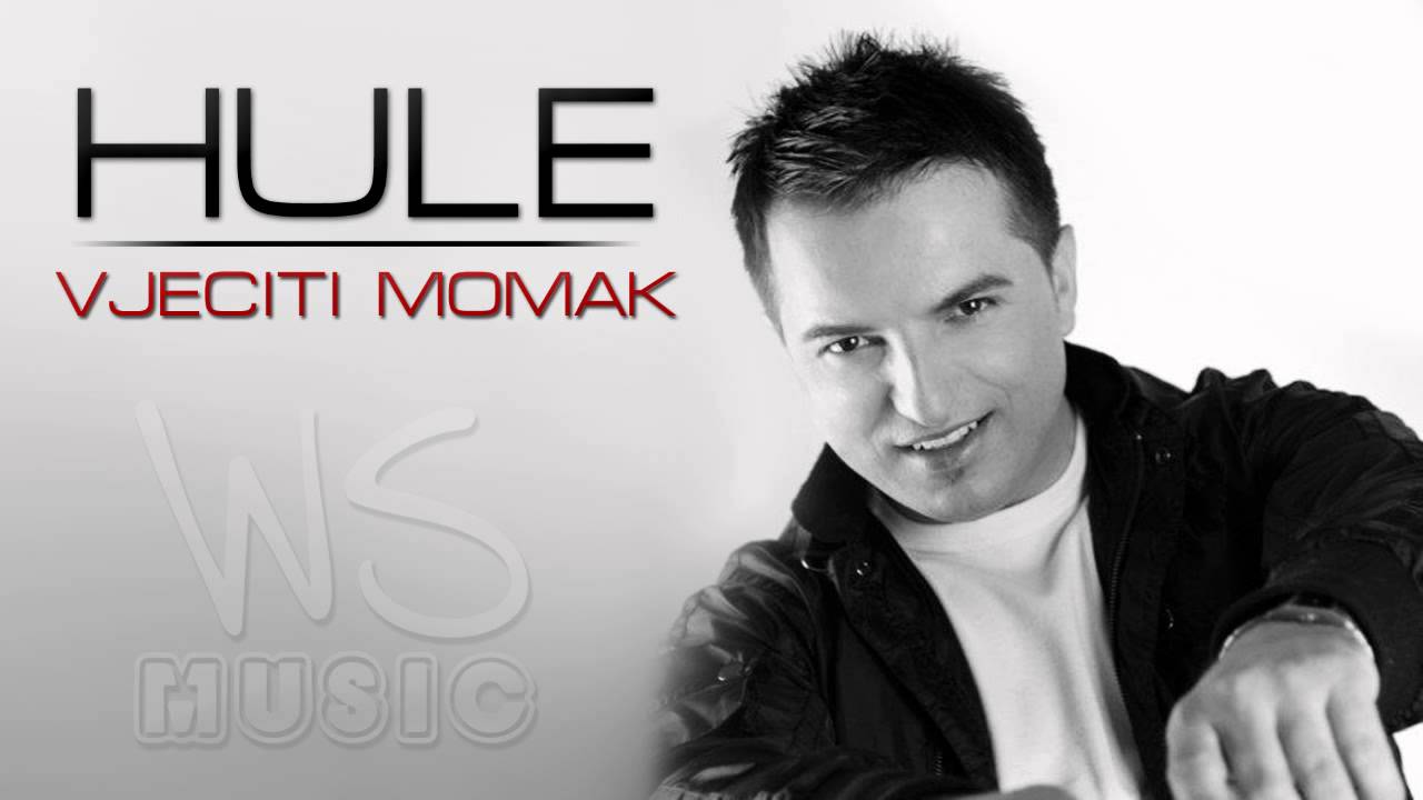 Hule - Vijeciti momak
