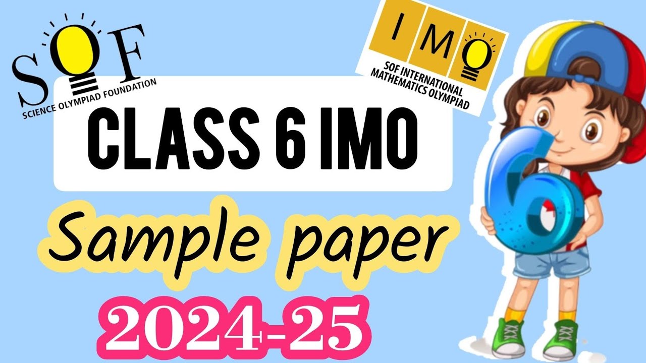 IMO Class 6 | SOF IMO 2024-25 | IMO sample Paper | sample Paper class 6 | 2024-25 | maths Olympiad