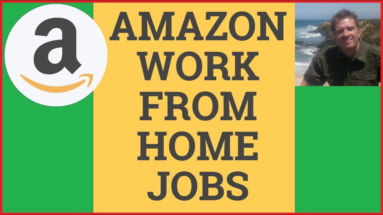 Amazon Work From Home Jobs 2021-2022 🏠 [TOP 5] 🏠
