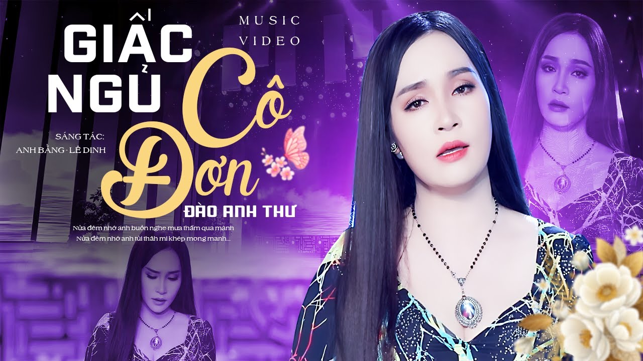 Giấc Ngủ Cô Đơn - Đào Anh Thư [OFFICIAL MV]