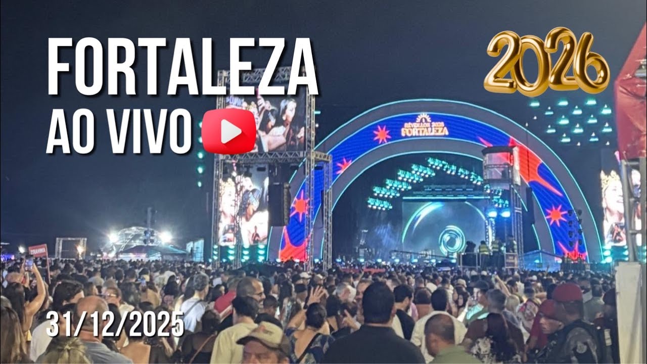 Fortaleza AO VIVO – Reveillon 2026 na Beira-Mar em Tempo Real! 🌊🇧🇷