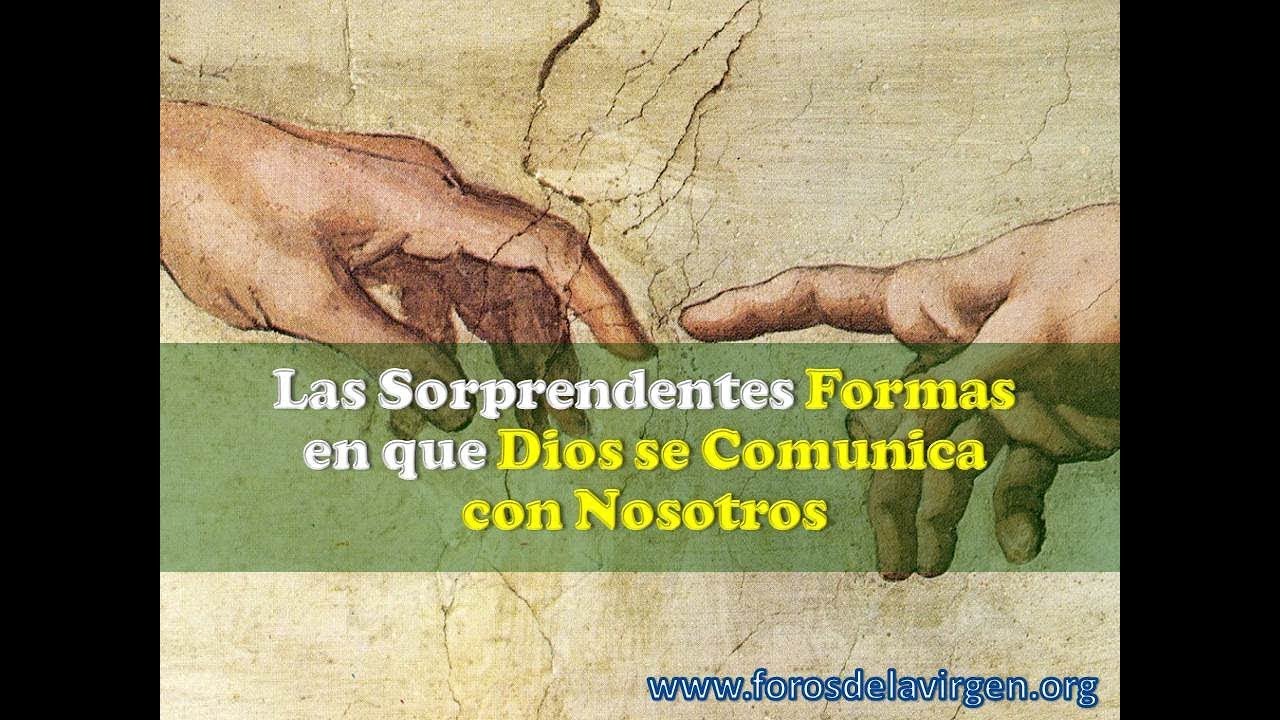 Las Sorprendentes Formas en que Dios se comunica con Nosotros
