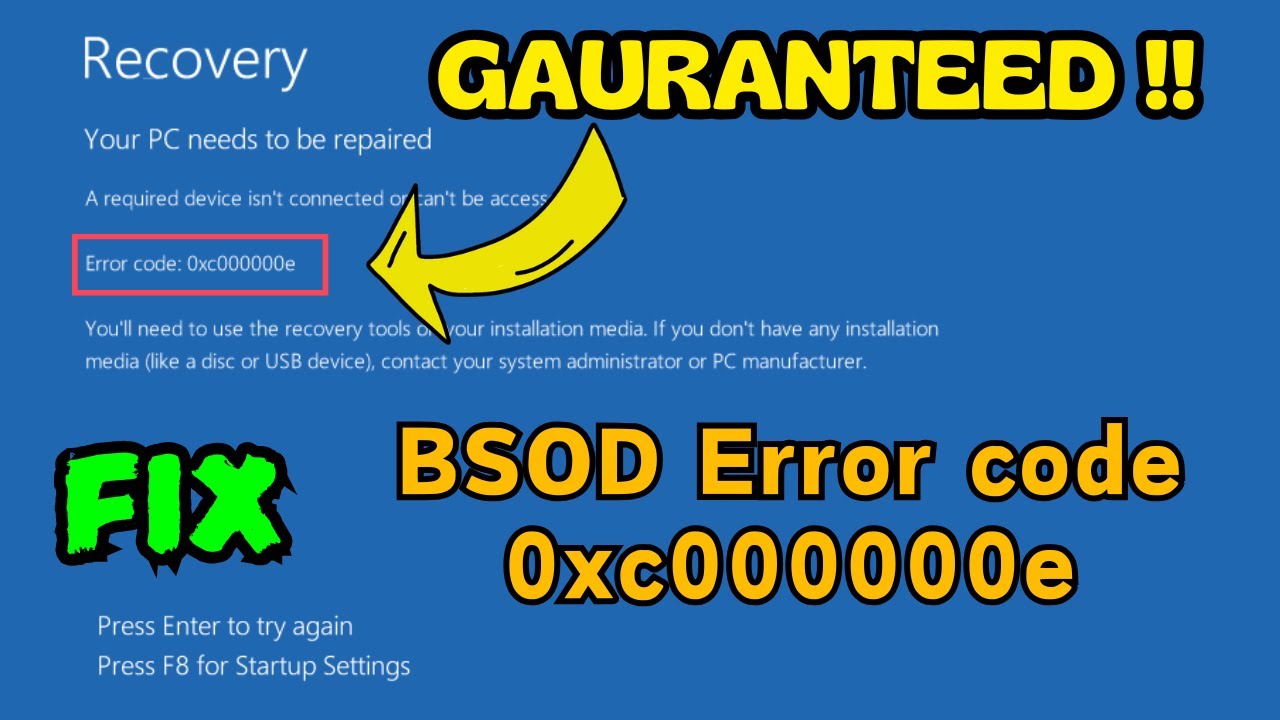 Fix Windows BSOD Error code 0xc000000e