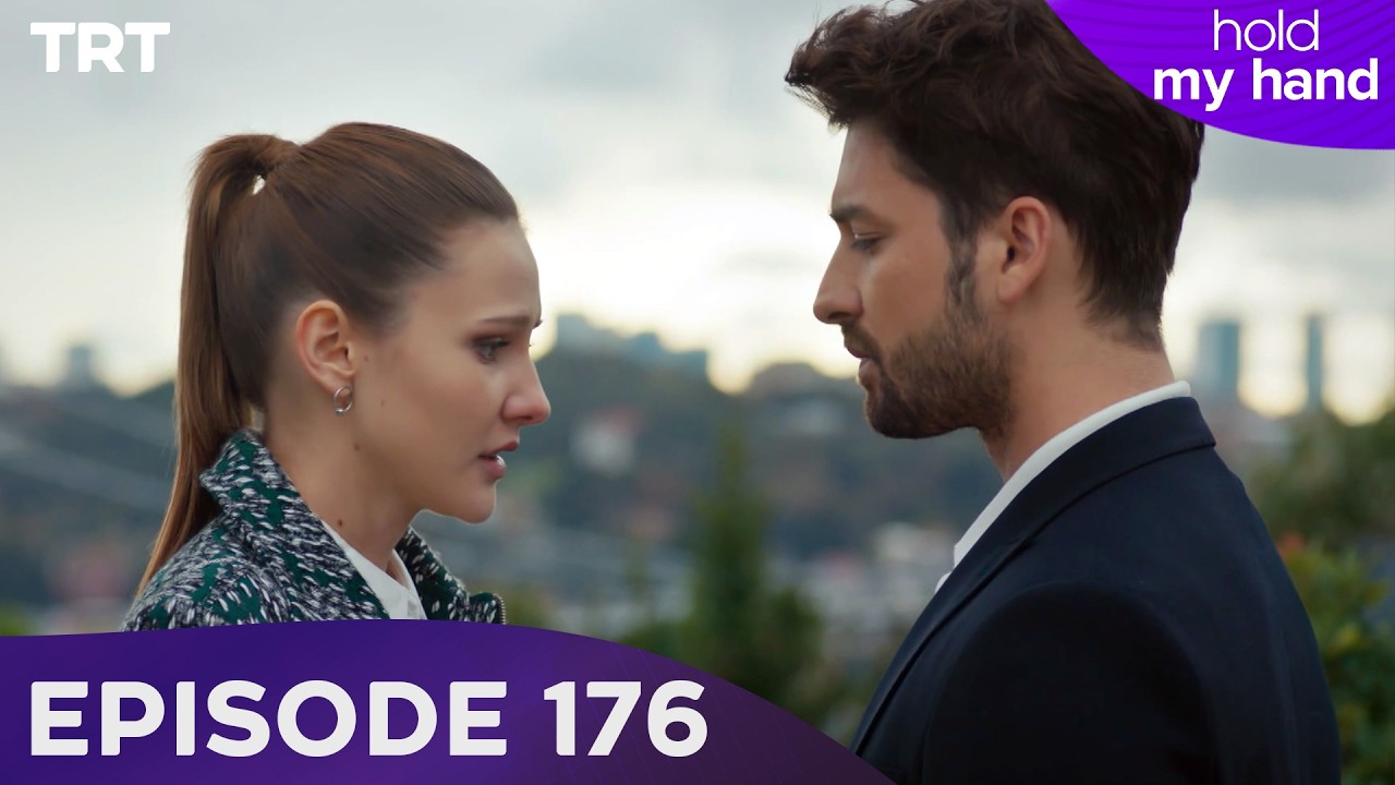 Hold My Hand - Episode 176