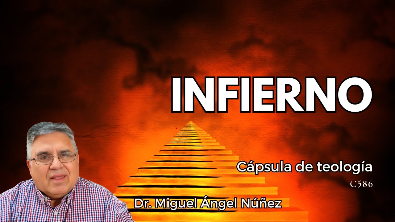 📕 Infierno - Cápsula de teología | C586