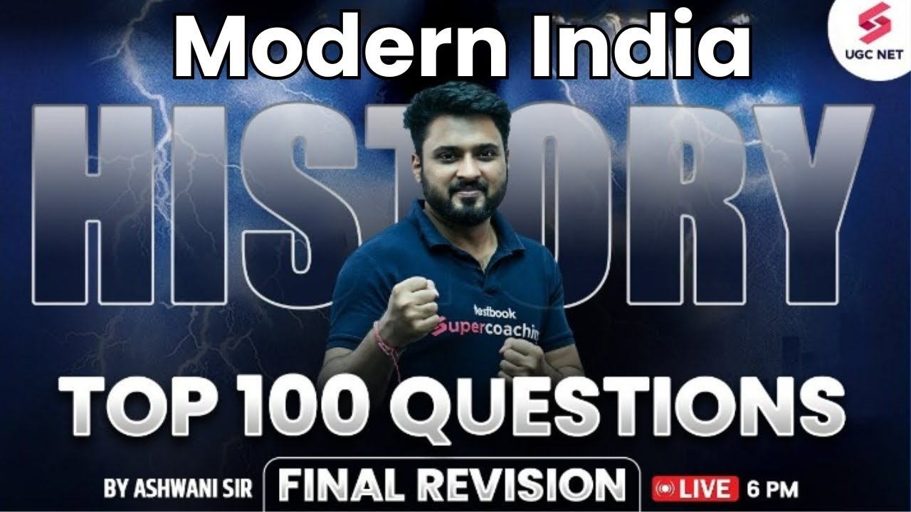 UGC NET History 2024 | Modern India Mega Marathon | UGC NET History Final Revision | Ashwani Sir