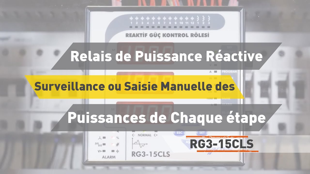Relais de Puissance Réactive Surveillance ou Saisie Manuelle des Puissances de Chaque étape