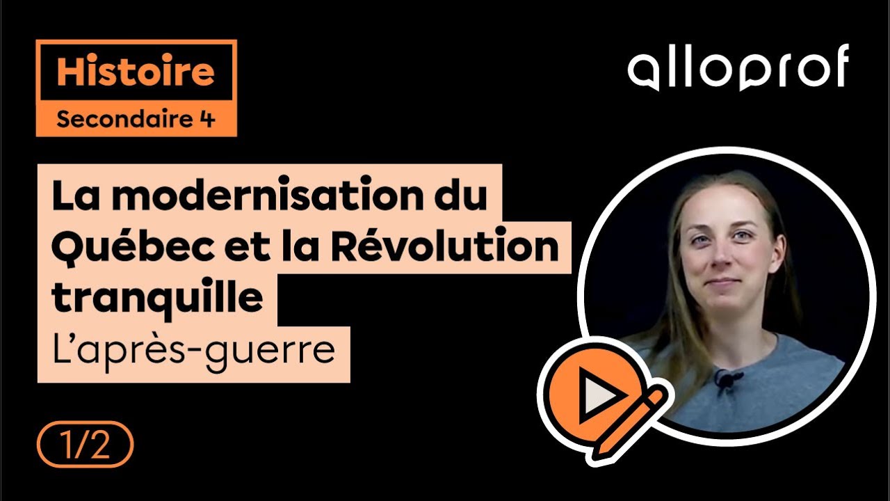 La modernisation du Québec et la Révolution tranquille - L’après-guerre (1/2) | Histoire | Alloprof