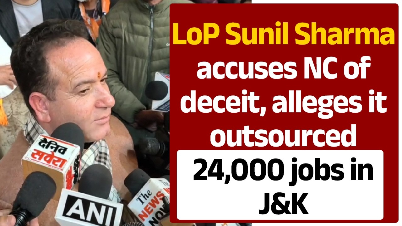 LoP Sunil Sharma accuses NC of deceit, alleges it outsourced 24,000 jobs in J&K