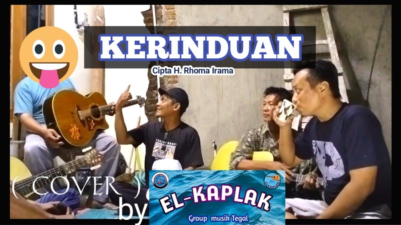 Kerinduan. Cipta H. Rhoma Irama cover by EL-KAPLAK group music tegal. Latihan #dangdut #7