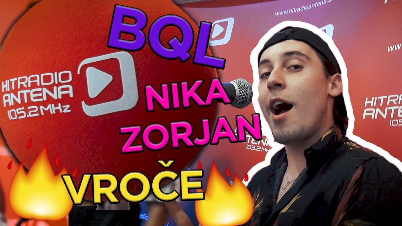 BQL & Nika Zorjan - Vroče LIVE