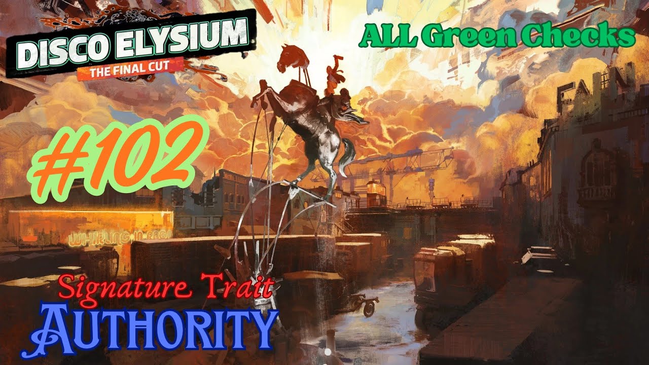 Disco Elysium Full Walkthrough Part 102 - Authority Build - Every Green Check Passed (Unedited)