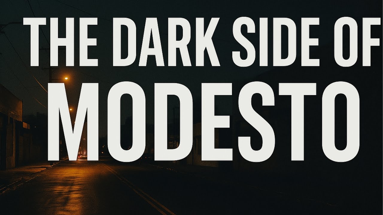 The Dark Underbelly of California Modesto's Hidden Truth