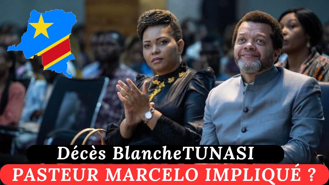 Décès de Blanche TUNASI : Pasteur MARCELO Impliqué ? 🤔🇨🇩