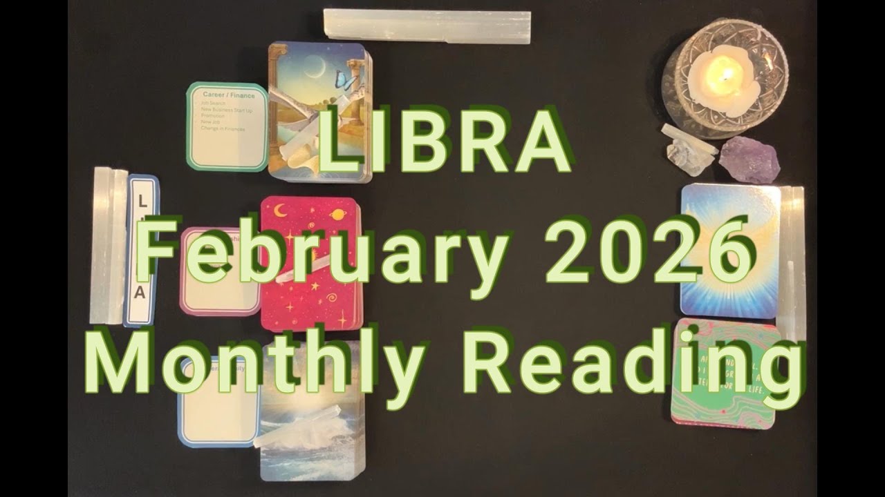 Libra February 2026 Monthly Reading