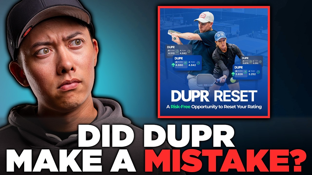 Everyone is Mad about DUPR Reset