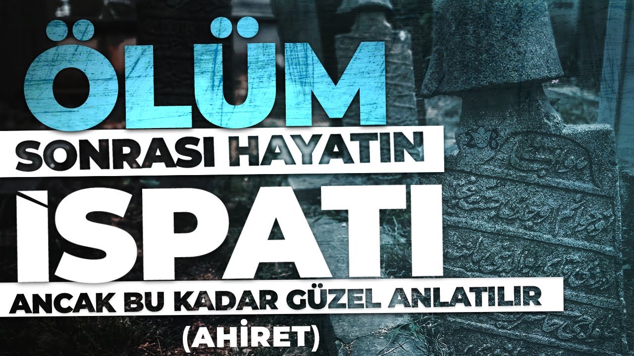 ÖLÜM SONRASI HAYATIN İSPATI ANCAK BU KADAR GÜZEL ANLATILIR  (Ahiret) | Said Şaşmaz