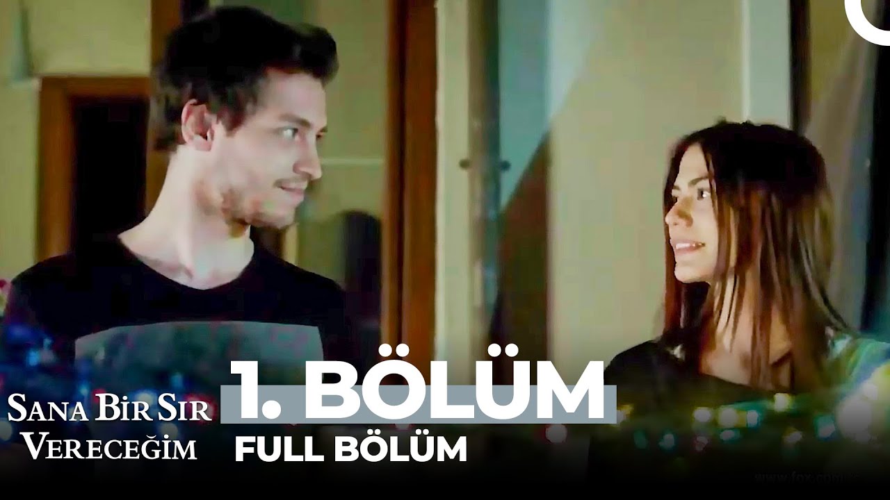 Sana Bir Sır Vereceğim 1. Bölüm