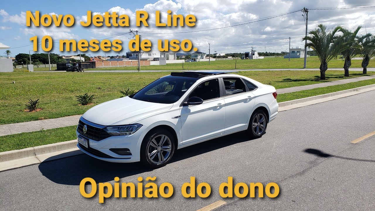 Novo JETTA R LINE,  10 meses de uso. Opinião do dono.