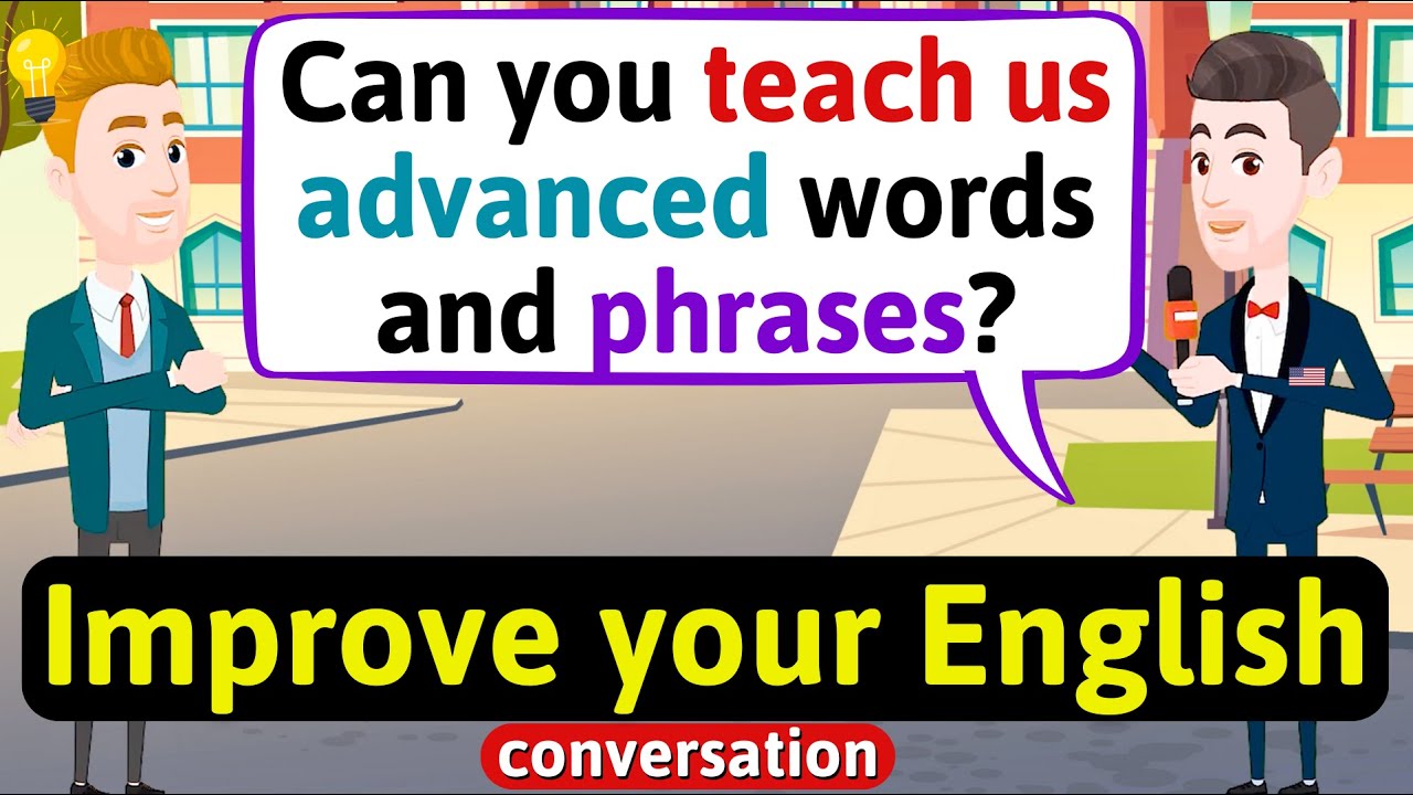 Improve English Speaking Skills (Advanced English phrases and words) English Conversation Practice