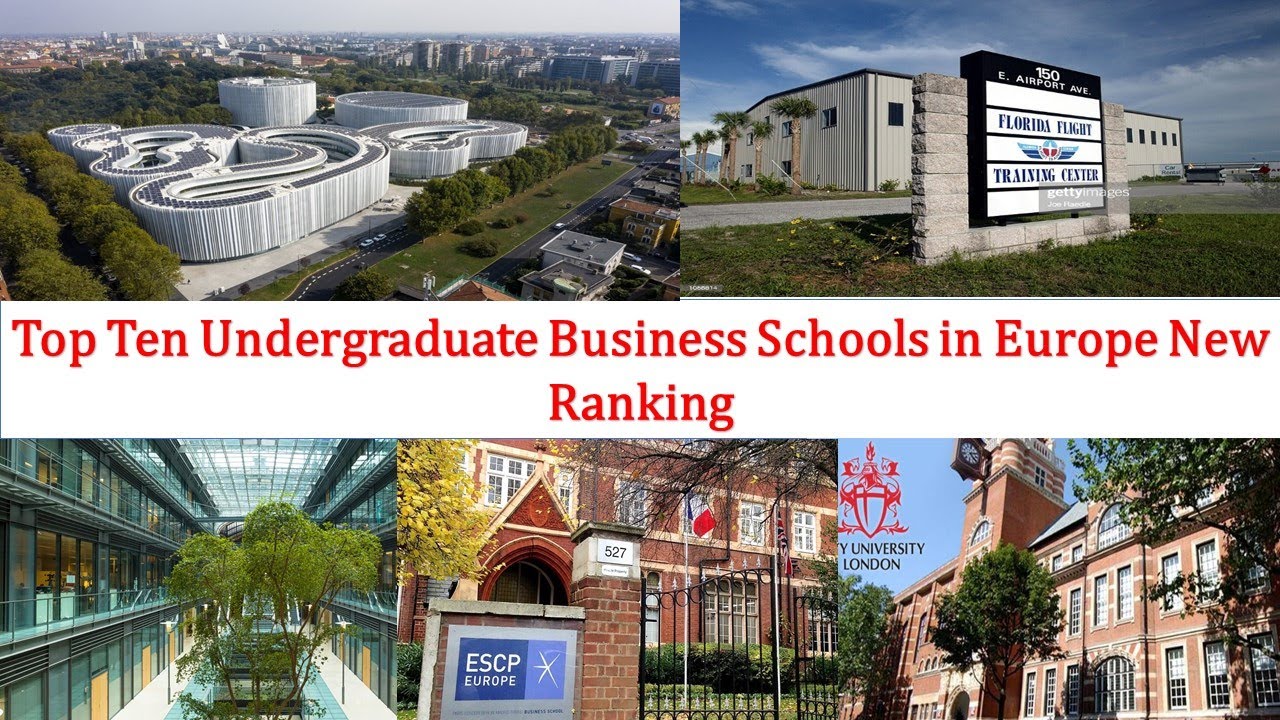 Top 10 Best Undergraduate Business School in Europe New Ranking