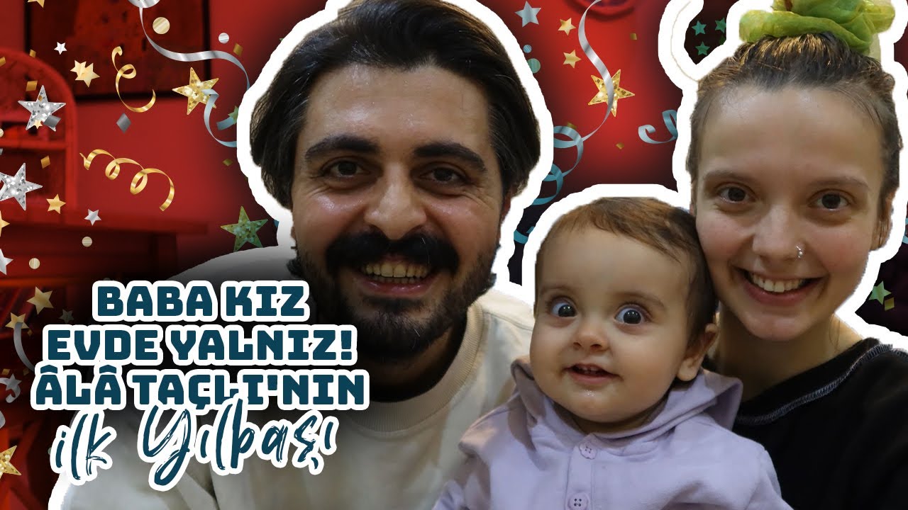 BABA KIZ EVDE YALNIZ! ÂLÂ TAÇLI'NIN İLK YILBAŞI | MERHABA 2022