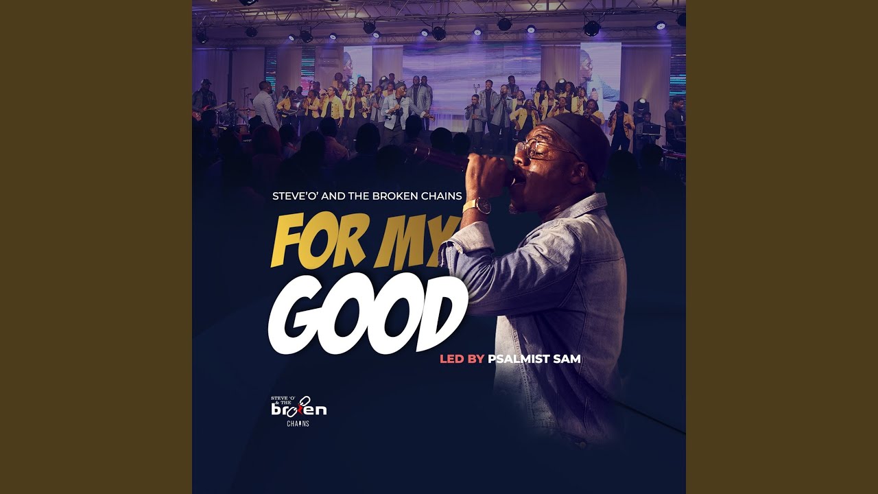 For My Good