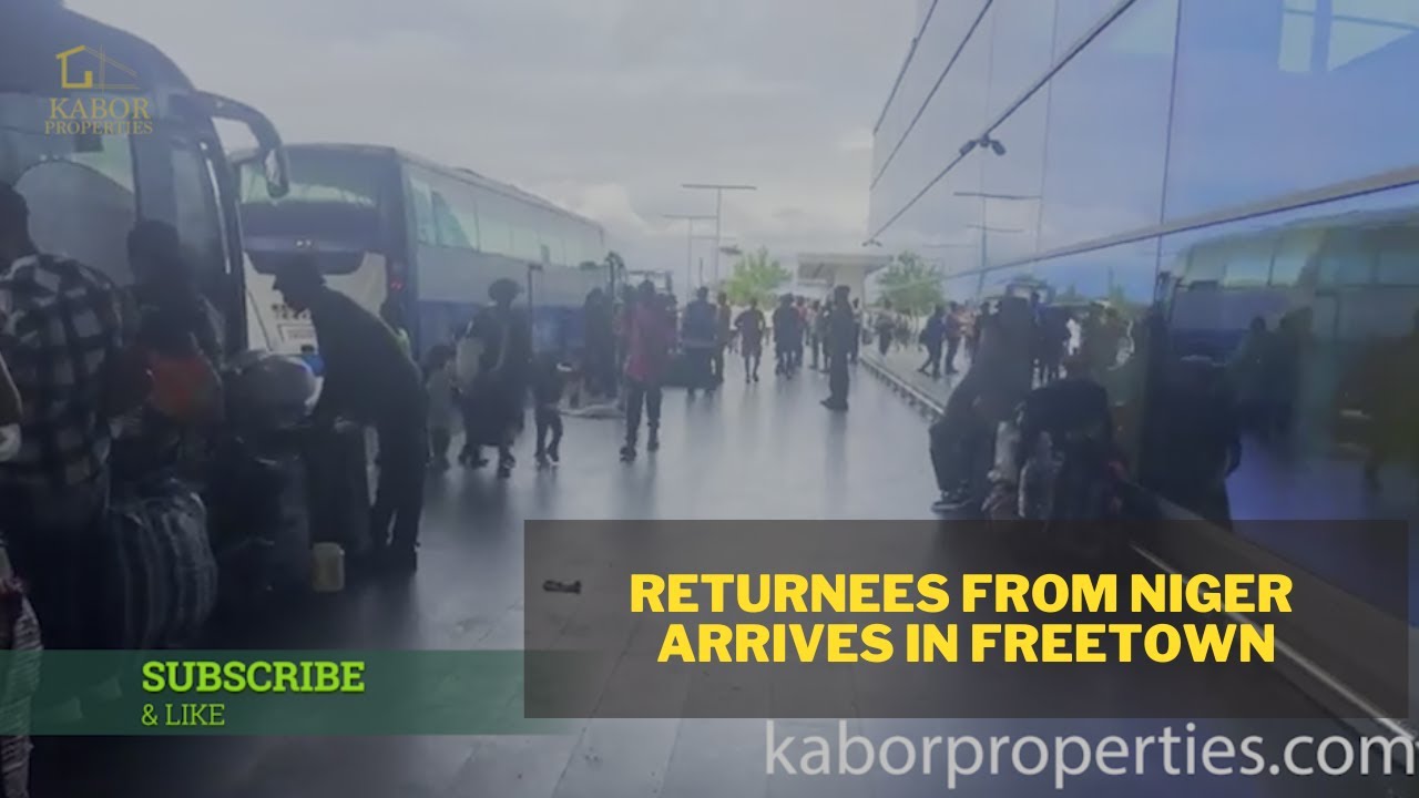 Breaking! Sierra Leone Receives Returnees from Niger | Freetown