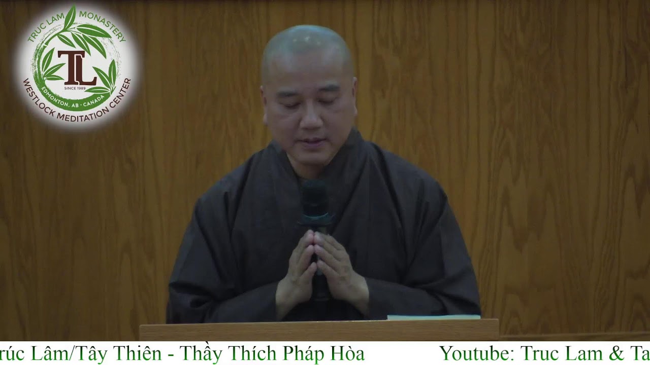 Pháp Thoại với Thầy Thích Pháp Hòa (8:00pm - Aug 26, 2023 - Trúc Lâm)