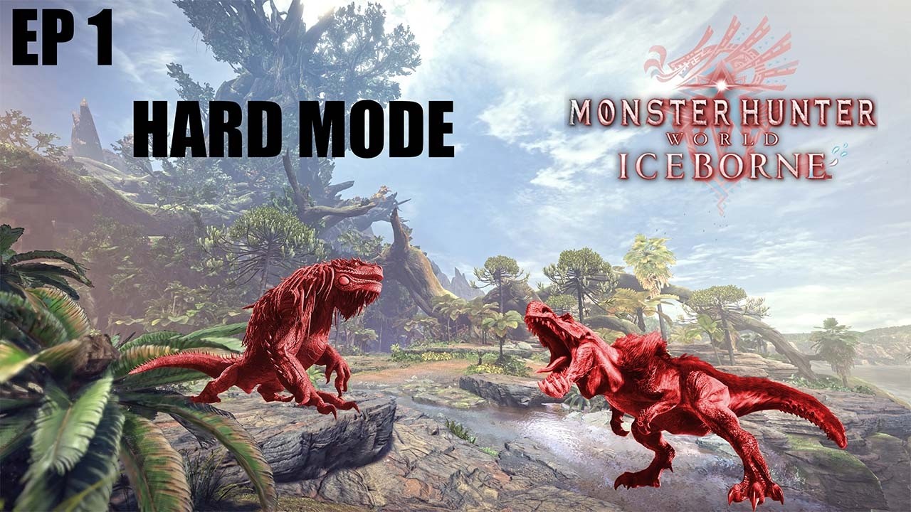 Monster Hunter World HARD MODE ep 1