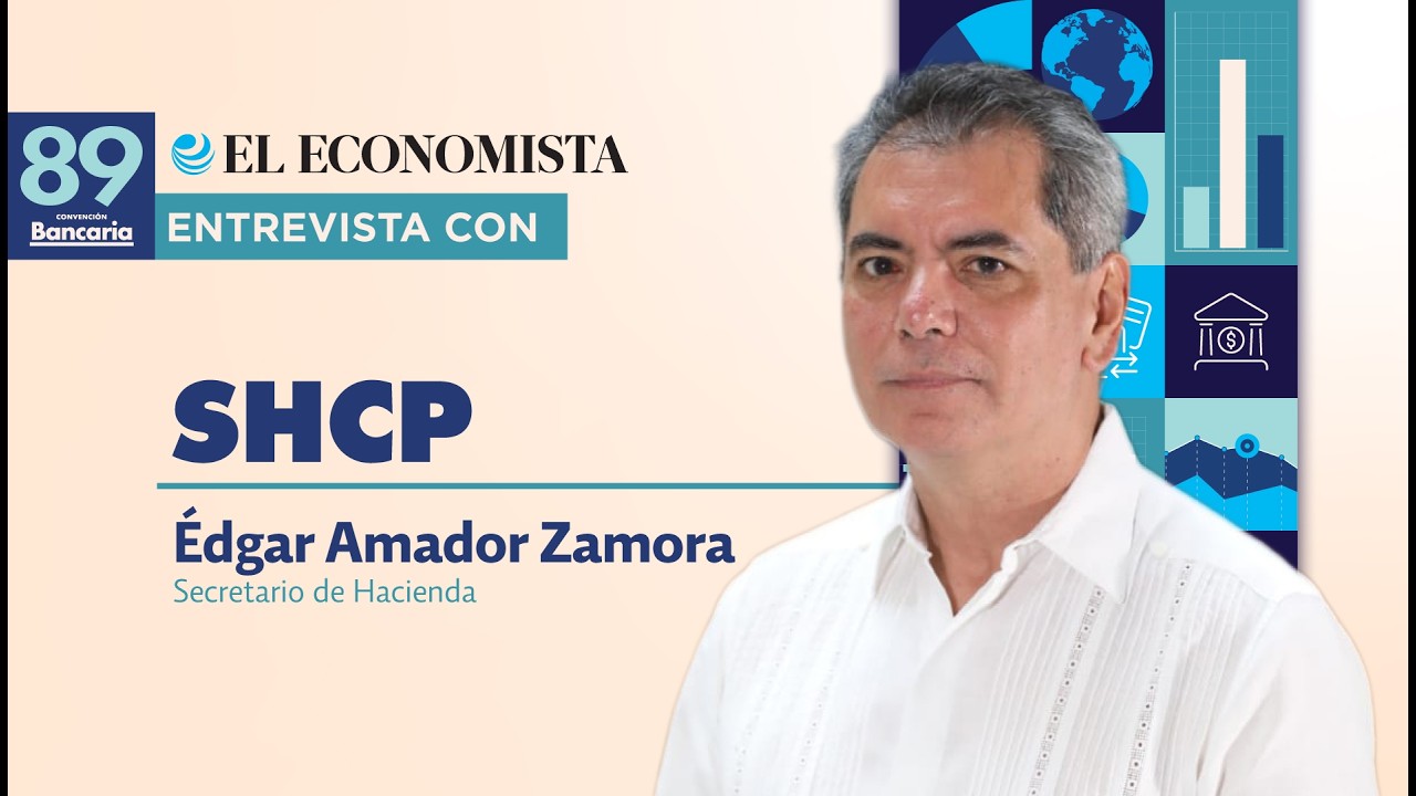 Entrevista Édgar Amador Zamora, Secretario de Hacienda