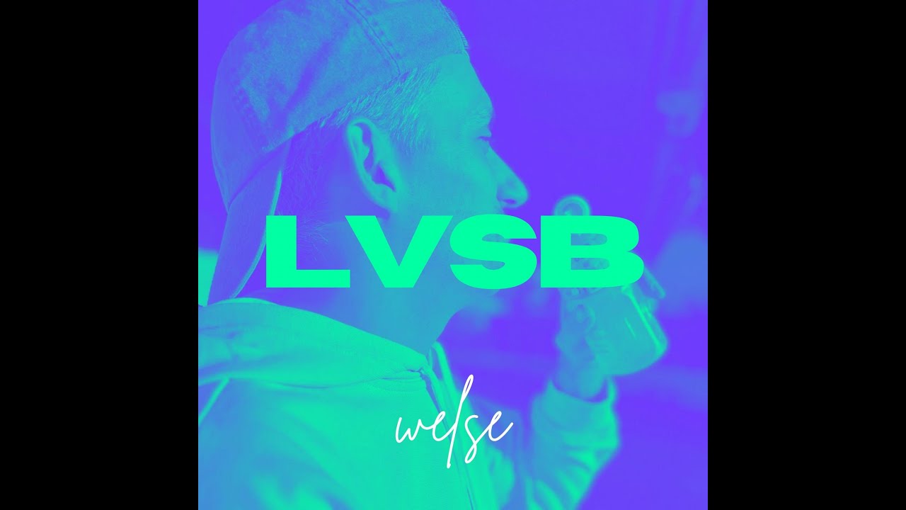 Welse - LVSB (La vie sera belle) [Official Lyric Vid&eacute;o]