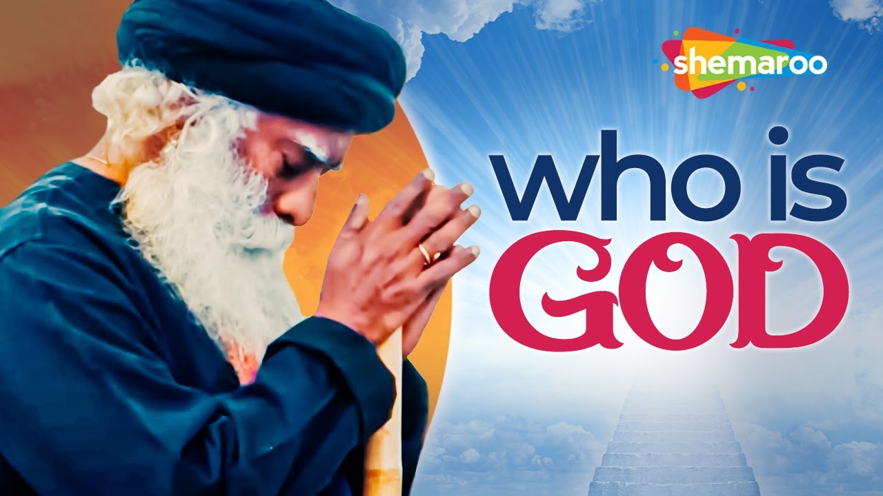 Who is God ? | Sadhguru | Shemaroo Spiritual Life